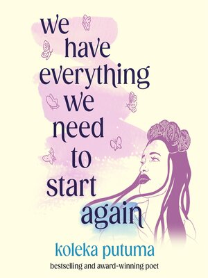 cover image of We Have Everything We Need to Start Again